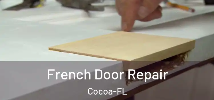  French Door Repair Cocoa-FL