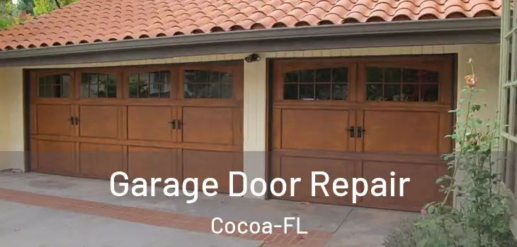 Garage Door Repair Cocoa-FL