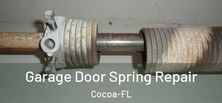 Garage Door Spring Repair Cocoa-FL