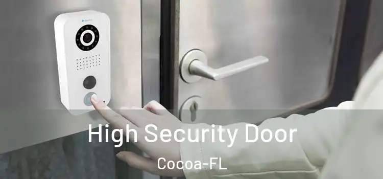 High Security Door Cocoa-FL