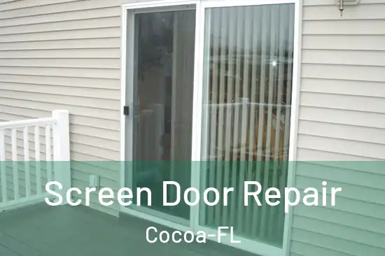 Screen Door Repair Cocoa-FL
